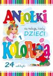 ANIOŁKI SIĘ RADUJĄ KIEDY DZIECI KOLORUJĄ 2. Autor: Wejner Wojciech. Dadada.pl Okładka książki ANIOŁKI SIĘ RADUJĄ KIEDY DZIECI KOLORUJĄ 2