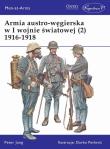 Armia austro-węgierska w I wojnie światowej (2). Autor: Jung Peter. Dadada.pl Okładka książki Armia austro-węgierska w I wojnie światowej (2)