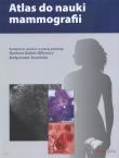 Atlas do nauki mammografii. Wydawca: PZWL. Dadada.pl Opakowanie Atlas do nauki mammografii