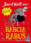 Babcia Rabuś. Autor: David Walliams. Dadada.pl Okładka książki Babcia Rabuś