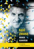 Bądź zmianą. Autor: Podsadecka Joanna. Dadada.pl Okładka książki Bądź zmianą
