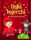 Okładka książki Bajki, bajeczki Najpiękniejsze baśnie