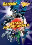 BATMAN KOLOROWANKA DLA BOHATERA WESOŁA KOLOROWANKA Z NAKLEJKAMI. Autor: Adrianna Zabrzewska. Dadada.pl Okładka książki BATMAN KOLOROWANKA DLA BOHATERA WESOŁA KOLOROWANKA Z NAKLEJKAMI