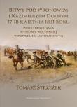 Okładka książki Bitwy pod Wronowem i Kazimierzem Dolnym 17-18 kwietnia 1831 roku