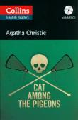 Cat Among Pigeons Collins Agatha Christie ELT Readers B2+ Level 5. Autor: Agatha Christie. Dadada.pl Okładka książki Cat Among Pigeons Collins Agatha Christie ELT Readers B2+ Level 5