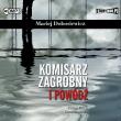 CD MP3 KOMISARZ ZAGROBNY I POWÓDŹ WYD. 2. Autor: Dobosiewicz Maciej. Dadada.pl Okładka książki CD MP3 KOMISARZ ZAGROBNY I POWÓDŹ WYD. 2