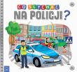Okładka książki Co słychać na policji?