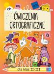 Ćwiczenia ortograficzne  dla klas II-III. Autor: Guzowska Beata. Dadada.pl Okładka książki Ćwiczenia ortograficzne  dla klas II-III