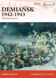 Demiańsk 1942-1943. Autor: Robert Forczyk. Dadada.pl Okładka książki Demiańsk 1942-1943