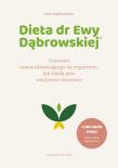 Dieta dr Ewy Dąbrowskiej.Fenomen samouzdr. się org. Autor: Ewa Dąbrowska. Dadada.pl Okładka książki Dieta dr Ewy Dąbrowskiej.Fenomen samouzdr. się org