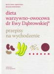 Dieta warzywno-owocowa dr Ewy Dąbrowskiej Przepisy na wychodzenie. Autor: Beata Anna Dąbrowska, Paulina Borkowska. Dadada.pl Okładka książki Dieta warzywno-owocowa dr Ewy Dąbrowskiej Przepisy na wychodzenie