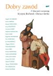 Dobry zawód. Z lekarzami rozmawiają Krystyna Bochenek i Dariusz Kortko. Autor: Krystyna Bochenek, Dariusz Kortko. Dadada.pl Okładka książki Dobry zawód. Z lekarzami rozmawiają Krystyna Bochenek i Dariusz Kortko