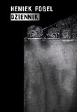 Dziennik. Autor: Fogel Heniek. Dadada.pl Okładka książki Dziennik