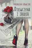 Dziewczyna z zaułka. Autor: Magdalena Ludwiczak. Dadada.pl Okładka książki Dziewczyna z zaułka