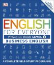 English for Everyone Business English Practice Book Level 1. Wydawca: Dorling Kindersley. Dadada.pl Opakowanie English for Everyone Business English Practice Book Level 1