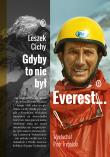 Gdyby to nie był Everest.... Autor: Cichy Leszek, Trybalski Piotr. Dadada.pl Okładka książki Gdyby to nie był Everest...