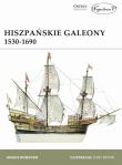 Hiszpańskie galeony 1530-1690. Autor: Angus Konstam. Dadada.pl Okładka książki Hiszpańskie galeony 1530-1690