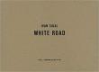 Ivan Sigal: White Road. Wydawca: Steidl Gerhard Verlag. Dadada.pl Opakowanie Ivan Sigal: White Road