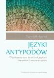 Języki antypodów. Współczesny stan badań nad .... Autor: Szymon Huptyś. Dadada.pl Okładka książki Języki antypodów. Współczesny stan badań nad ...