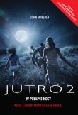 Okładka książki Jutro 2. W pułapce nocy