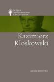 Kazimierz Kloskowski ang. Autor: Grzegorz Bugajak; Anna Latawiec; Anna Lemańska; Adam Zembrzuski, Adam Świeżyński. Dadada.pl Okładka książki Kazimierz Kloskowski ang
