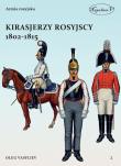 Okładka książki Kirasjerzy rosyjscy 1802-1815