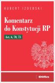 Komentarz do Konstytucji RP Art. 6, 70, 73. Autor: Izdebski Hubert. Dadada.pl Okładka książki Komentarz do Konstytucji RP Art. 6, 70, 73