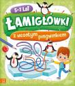 Łamigłówki z wesołym pingwinkiem 5-7 lat. Autor: Opracowanie zbiorowe. Dadada.pl Okładka książki Łamigłówki z wesołym pingwinkiem 5-7 lat