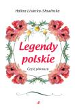 Okładka książki LEGENDY POLSKIE CZĘŚĆ PIERWSZA