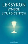 LEKSYKON SYMBOLI LITURGICZNYCH-SALWATOR. Autor: Ks. Bogusław Nadolski TChr. Dadada.pl Okładka książki LEKSYKON SYMBOLI LITURGICZNYCH-SALWATOR