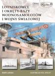 Lotniskowce i okręty-bazy wodnosamolotów I wojny światowej. Autor: Lardas Mark. Dadada.pl Okładka książki Lotniskowce i okręty-bazy wodnosamolotów I wojny światowej