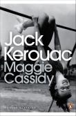 Maggie Cassidy. Autor: Kerouac 	Jack. Dadada.pl Okładka książki Maggie Cassidy