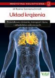 Medycyna holistyczna Tom 6 Układ krążenia. Autor: Rosina Sonnenschmidt. Dadada.pl Okładka książki Medycyna holistyczna Tom 6 Układ krążenia