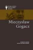 Mieczysław Gogacz pl. Autor: Artur Andrzejuk, Lipski Dawid, Płotka Magdalena, Zembrzuski Michał. Dadada.pl Okładka książki Mieczysław Gogacz pl