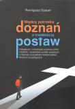 Okładka książki Między potrzebą doznań a trwałością postaw