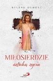Okładka książki Miłosierdzie sztuką życia