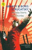 Monday Starts on Saturday. Autor: Strugatsky Arkady & Boris, Strugatsky	 Boris. Dadada.pl Okładka książki Monday Starts on Saturday