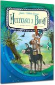 Muzykanci z Bremy Kolor BR GREG. Autor: Jakub i Wilhelm Grimm. Dadada.pl Okładka książki Muzykanci z Bremy Kolor BR GREG