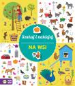 NA WSI SZUKAJ I NAKLEJAJ. Autor: Opracowanie zbiorowe. Dadada.pl Okładka książki NA WSI SZUKAJ I NAKLEJAJ
