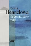 Okładka książki Niedowiarstwo moje… Myśli o Bogu, wierze, Kościele