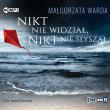Nikt nie widział, nikt nie słyszał audiobook. Autor: Warda Małgorzata. Dadada.pl Okładka książki Nikt nie widział, nikt nie słyszał audiobook