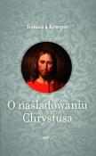O naśladowaniu Chrystusa. Autor: Tomasz A. Kempis. Dadada.pl Okładka książki O naśladowaniu Chrystusa