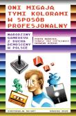 Oni migają tymi kolorami w sposób profesjonalny. Narodziny gamedevu z ducha demosceny w Polsce. Autor: Cieślewicz Tadeusz. Dadada.pl Okładka książki Oni migają tymi kolorami w sposób profesjonalny. Narodziny gamedevu z ducha demosceny w Polsce