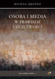 Osoba i media w prawdzie i uczciwości. Autor: Michał Drożdż. Dadada.pl Okładka książki Osoba i media w prawdzie i uczciwości