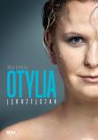 Otylia. Moja historia. Autor: Otylia Jędrzejczak, Hochstim Paweł, Paweł Skraba. Dadada.pl Okładka książki Otylia. Moja historia