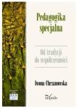 Okładka książki Pedagogika specjalna. Od tradycji do współczes.