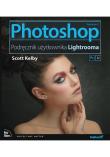PHOTOSHOP PODRĘCZNIK UŻYTKOWNIKA LIGHTROOMA WYD. 2. Autor: Scott Kelby. Dadada.pl Okładka książki PHOTOSHOP PODRĘCZNIK UŻYTKOWNIKA LIGHTROOMA WYD. 2