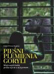 Pieśni plemienia goryli. Autor: Prince-Hughes Dawn. Dadada.pl Okładka książki Pieśni plemienia goryli