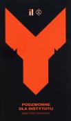 Podzwonne dla Instytutu / Instytut Literatury. Autor: Popadiak Bartosz. Dadada.pl Okładka książki Podzwonne dla Instytutu / Instytut Literatury