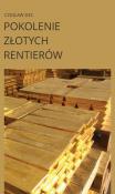 Okładka książki Pokolonie złotych rentierów